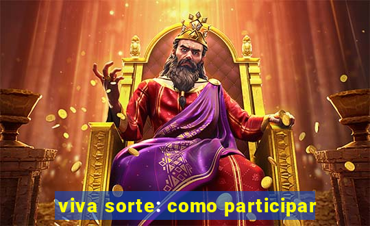 viva sorte: como participar